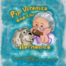Image for Pip, Veronica and the Harmonica