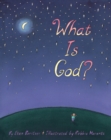 Image for What is God?