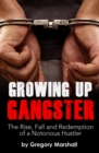 Image for Growing Up Gangster