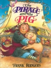 Image for The pirate and the pig