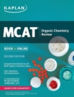 Image for Kaplan MCAT Organic Chemistry Review