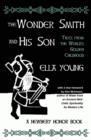 Image for The Wonder Smith and His Son : Tales from the World&#39;s Golden Childhood