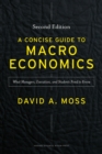 Image for Concise Guide to Macroeconomics, Second Edition: What Managers, Executives, and Students Need to Know