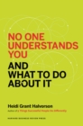 Image for No One Understands You and What to Do About It