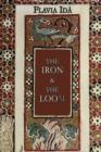 Image for The Iron &amp; the Loom