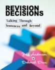 Image for Revision Decisions : Talking Through Sentences and Beyond