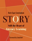 Image for Story  : still the heart of literacy learning