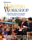 Image for Welcome to Writing Workshop : Engaging Today&#39;s Students with a Model That Works
