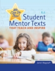 Image for We can do this!  : student mentor texts that teach and inspire