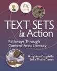 Image for Text Sets in Action : Pathways Through Content Area Literacy