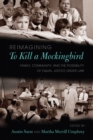 Image for Reimagining to Kill a Mockingbird