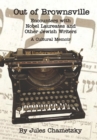 Image for Out of Brownsville : Encounters with Nobel Laureates and Other Jewish Writers