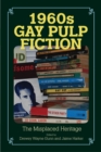 Image for 1960s Gay Pulp Fiction : The Misplaced Heritage