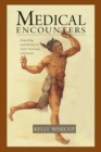 Image for Medical encounters  : knowledge and identity in early American literatures
