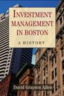 Image for Investment Management in Boston : A History
