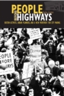 Image for People before Highways : Boston Activists, Urban Planners, and a New Movement for City Making