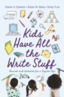 Image for Kids Have All the Write Stuff : Revised and Updated for a Digital Age