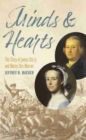Image for Minds and hearts  : the story of James Otis Jr. and Mercy Otis Warren