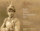 Image for Still They Remember Me