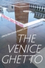 Image for The Venice Ghetto  : a memory space that travels