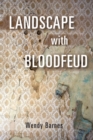 Image for Landscape with Bloodfeud