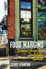 Image for Food Margins : Lessons from an Unlikely Grocer