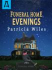 Image for Funeral Home Evenings