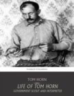 Image for Life of Tom Horn Government Scout and Interpreter