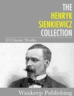 Image for Henryk Sienkiewicz Collection: 10 Classic Works