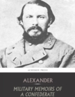 Image for Military Memoirs of a Confederate: A Critical Narrative