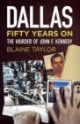 Image for Dallas 50 Years On