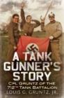 Image for A Tank Gunner&#39;s Story