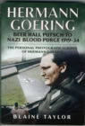 Image for Hermann Goering : Beer Hall Putsch to Nazi Blood Purge 1923-34