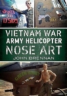 Image for Vietnam War Army Helicopter Nose Art