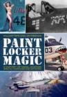 Image for Paint locker magic  : a history of naval aviation special markings and artwork