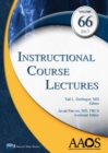 Image for Instructional Course Lectures, Volume 66, 2017