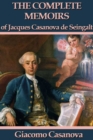 Image for The Memoirs of Jacques Casanova de Seingalt: Complete
