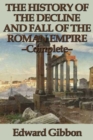 Image for The History of the Decline and Fall of the Roman Empire - Complete
