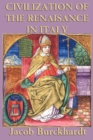 Image for The Civilization of the Renaissance in Italy