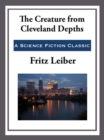 Image for The Creature from Cleveland Depths