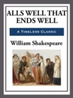 Image for All&#39;s well that ends well: modern text with introduction