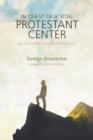 Image for In Quest of a Vital Protestant Center