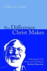 Image for The Difference Christ Makes