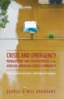 Image for Crisis and Emergency Management and Preparedness for the African-American Church Community