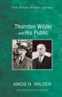 Image for Thornton Wilder and His Public