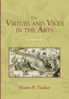 Image for The Virtues and Vices in the Arts
