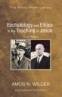 Image for Eschatology and Ethics in the Teaching of Jesus : Second Edition
