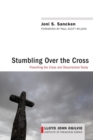 Image for Stumbling over the Cross