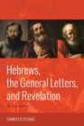 Image for Hebrews, the General Letters, and Revelation