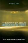 Image for The Spirit of Jesus Unleashed on the Church